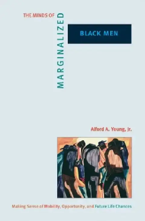 Cover of The Minds of Marginalized Black Men