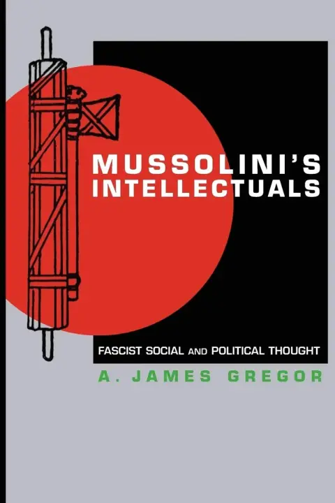 Cover of Mussolini's Intellectuals