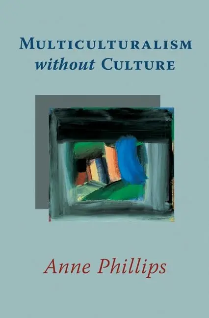 Cover of Multiculturalism Without Culture