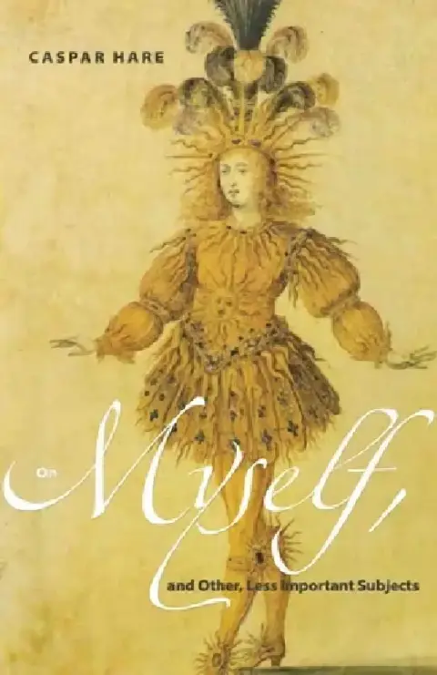 Cover of On Myself, and Other, Less Important Subjects