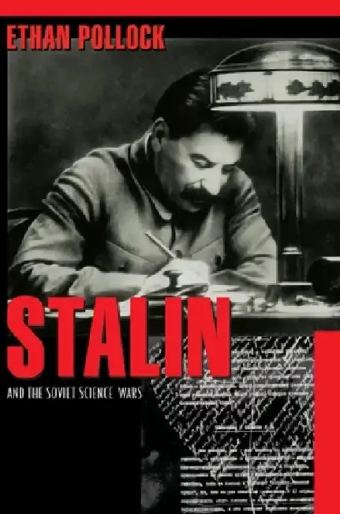 Cover of Stalin and the Soviet Science Wars