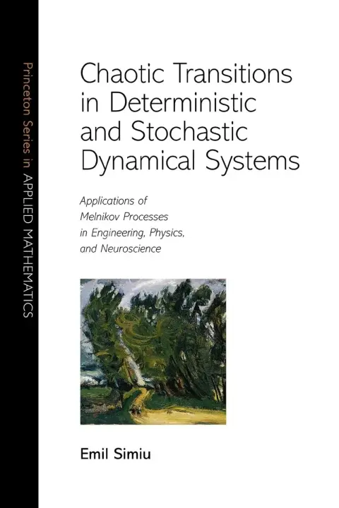 Cover of Chaotic Transitions in Deterministic and Stochastic Dynamical Systems