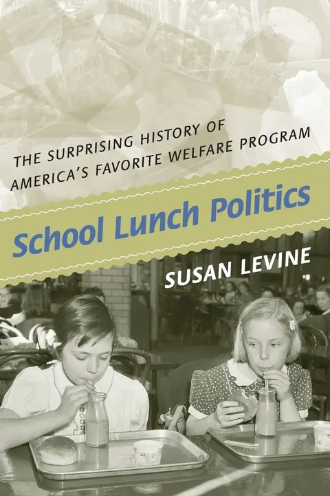 Cover of School Lunch Politics