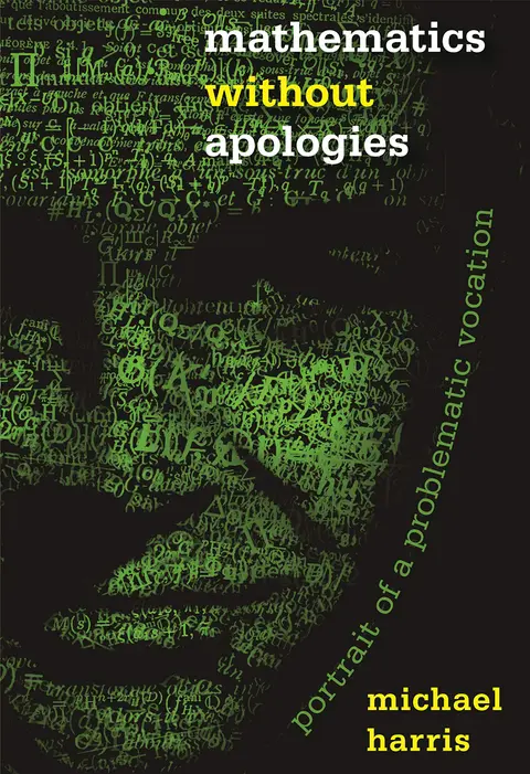 Cover of Mathematics without Apologies