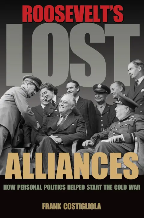 Cover of Roosevelt's Lost Alliances