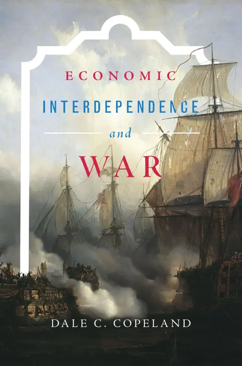 Cover of Economic Interdependence and War