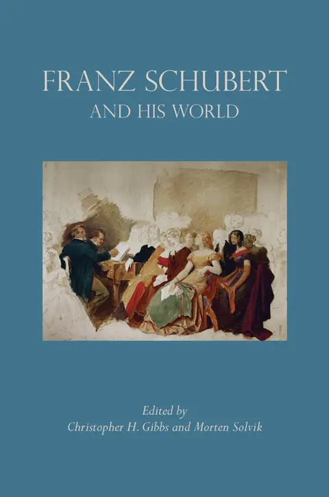 Cover of Franz Schubert and His World