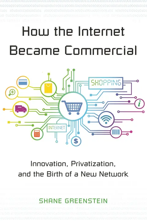 Cover of How the Internet Became Commercial