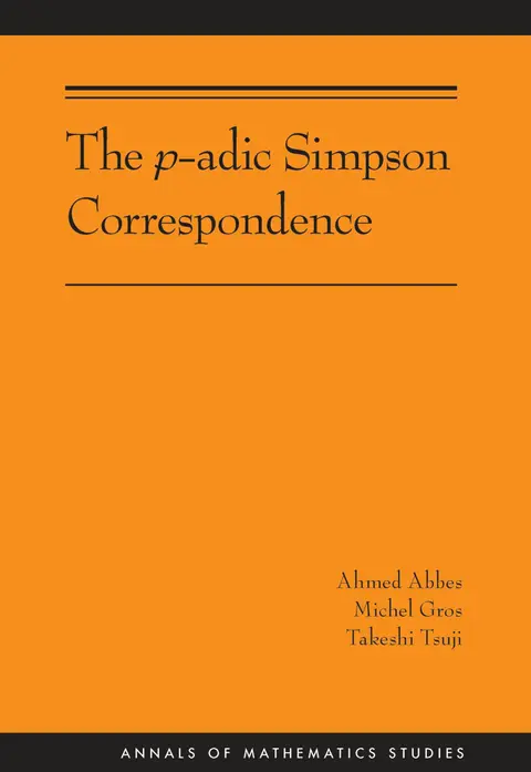 Cover of The p-adic Simpson Correspondence