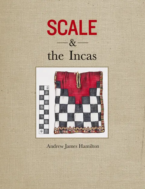 Cover of Scale and the Incas