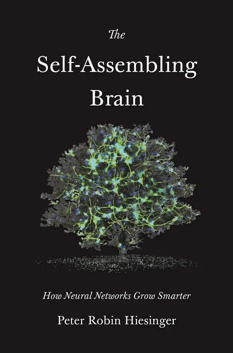 Cover of The Self-Assembling Brain