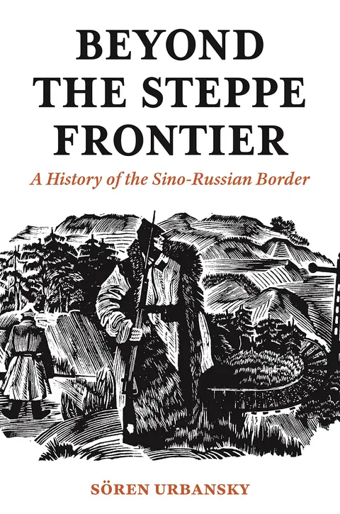 Cover of Beyond the Steppe Frontier
