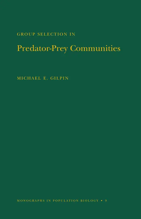 Cover of Group Selection in Predator-Prey Communities