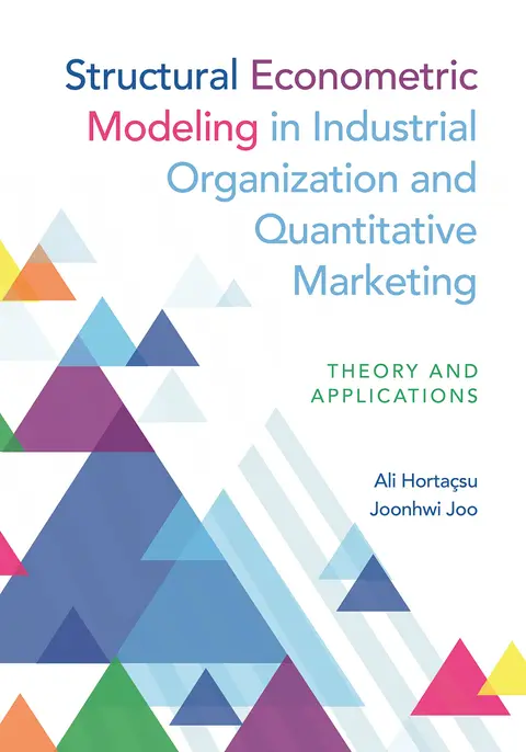 Cover of Structural Econometric Modeling in Industrial Organization and Quantitative Marketing