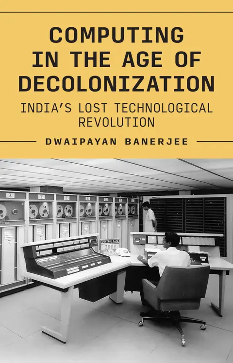 Cover of Computing in the Age of Decolonization