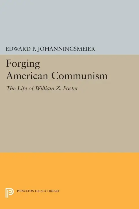 Cover of Forging American Communism