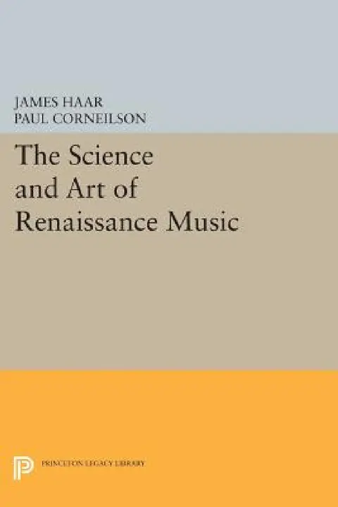 Cover of The Science and Art of Renaissance Music