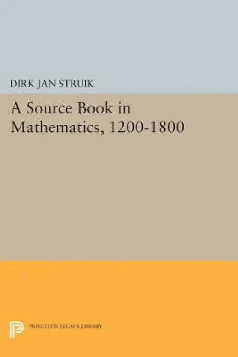 Cover of A Source Book in Mathematics, 1200-1800