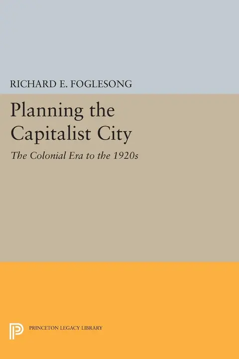 Cover of Planning the Capitalist City