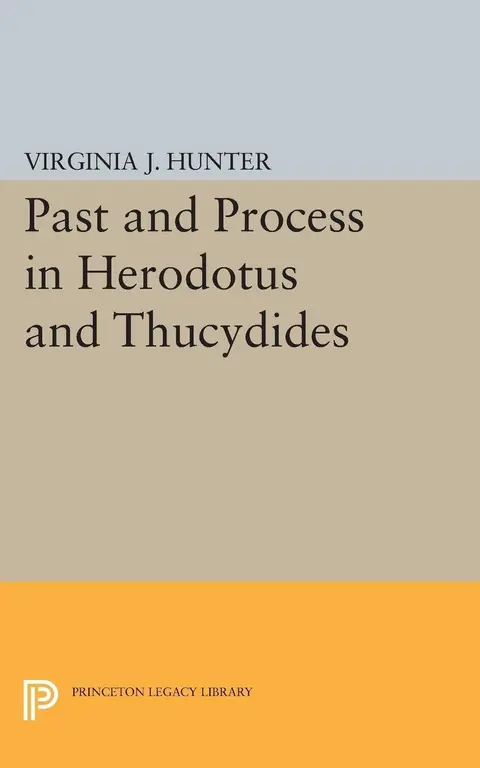 Cover of Past and Process in Herodotus and Thucydides