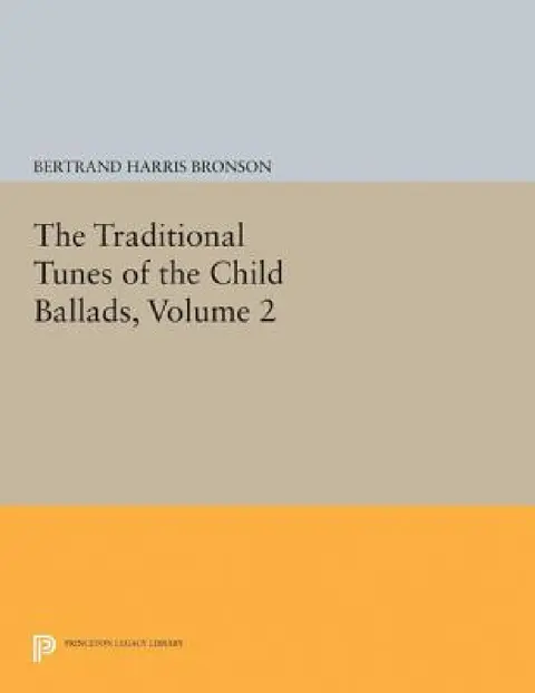 Cover of The Traditional Tunes of the Child Ballads, Volume 2