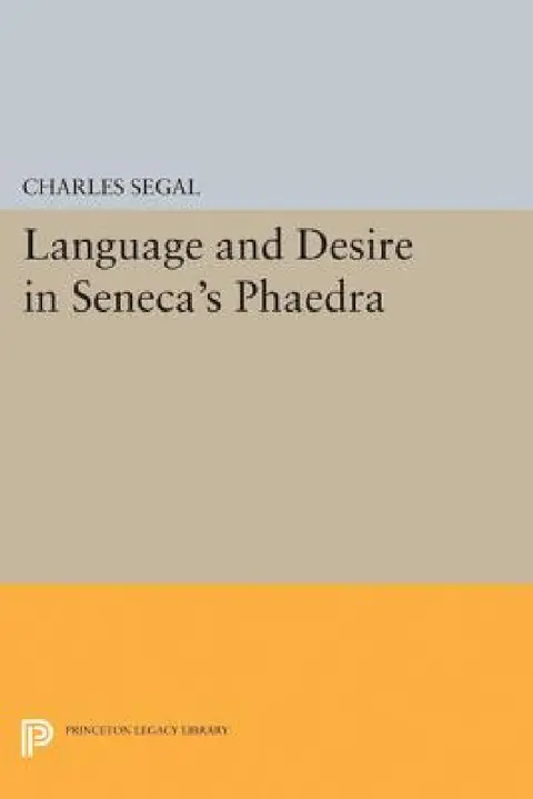 Cover of Language and Desire in Seneca's Phaedra