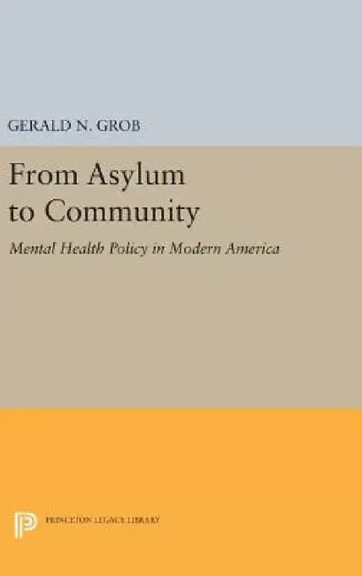 Cover of From Asylum to Community