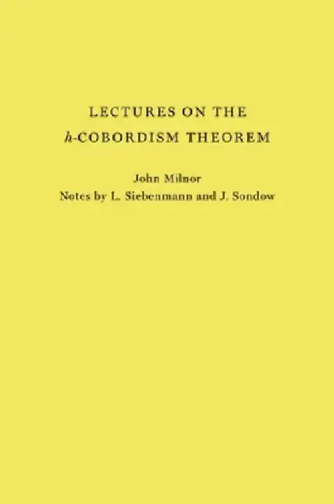 Cover of Lectures on the H-Cobordism Theorem