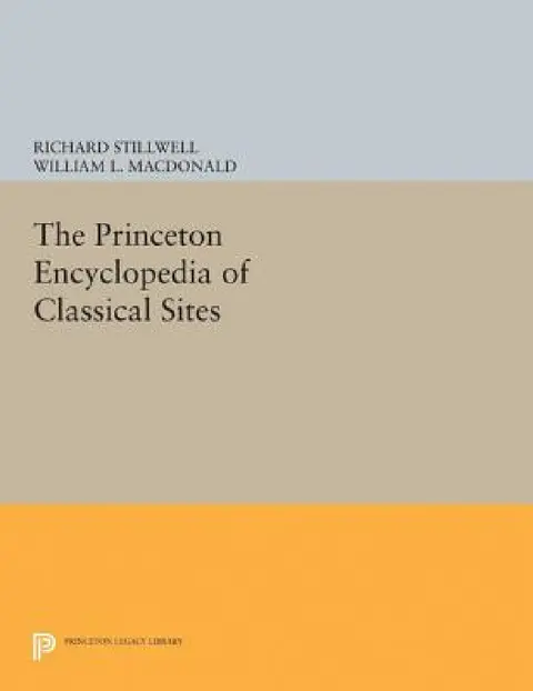 Cover of The Princeton Encyclopedia of Classical Sites