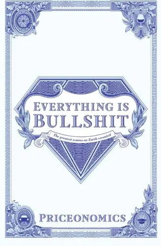Cover of Everything Is Bullshit