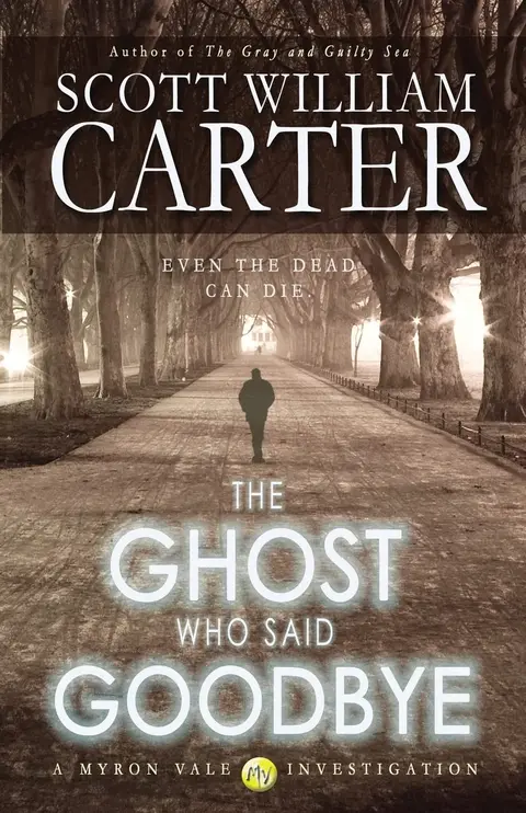 Cover of The Ghost Who Said Goodbye