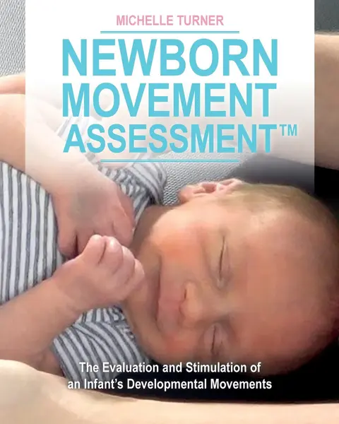 Cover of Newborn Movement Assessment(TM)