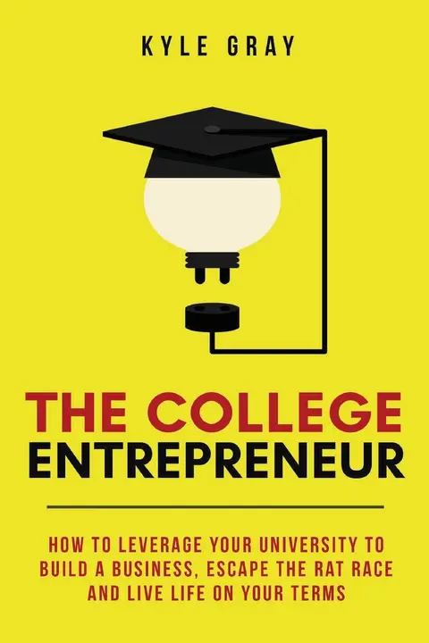 Cover of The College Entrepreneur