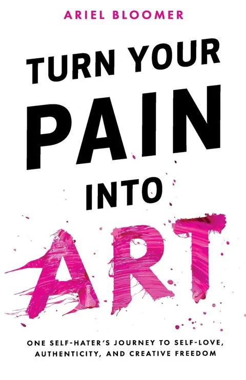 Cover of Turn Your Pain into Art