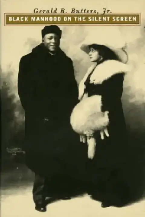 Cover of Black Manhood on the Silent Screen