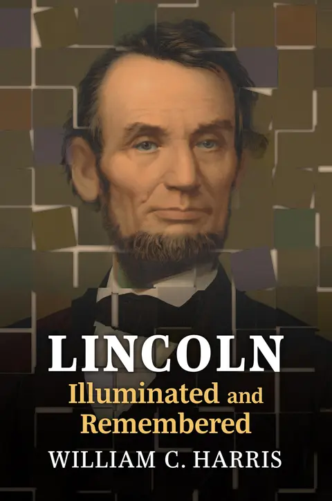 Cover of Lincoln Illuminated and Remembered