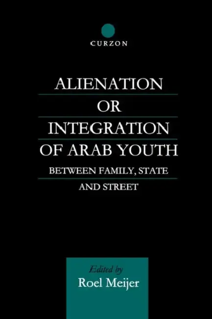 Cover of Alienation or Integration of Arab Youth
