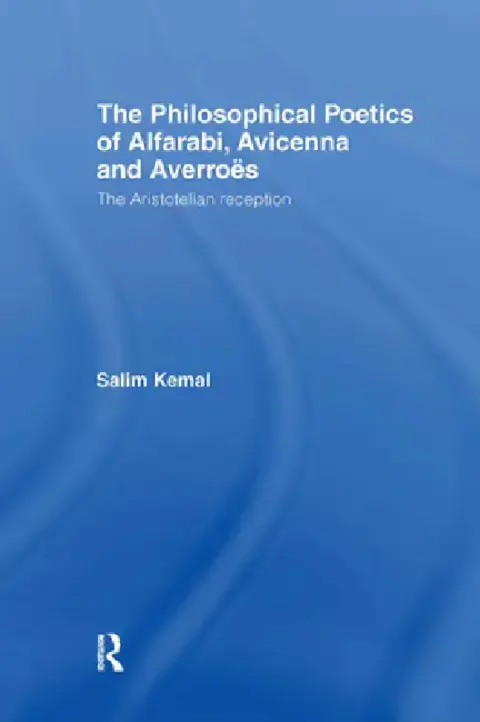 Cover of The Philosophical Poetics of Alfarabi, Avicenna and Averroes