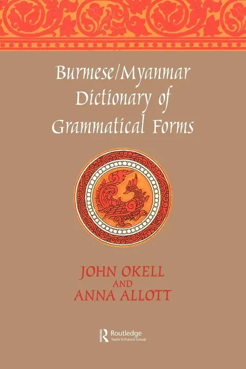 Cover of Burmese Myanmar Dictionary of Grammatical Forms