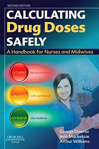 Cover of Calculating Drug Doses Safely