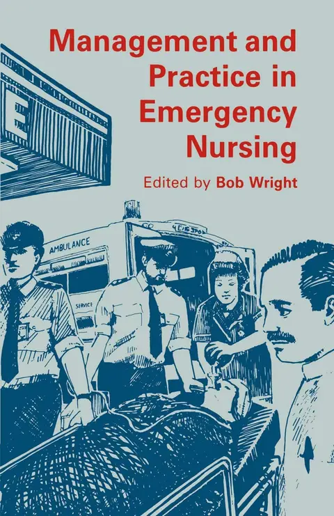 Cover of Management and Practice in Emergency Nursing