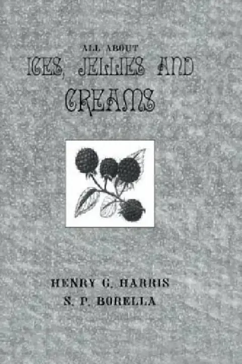 Cover of About Ices Jellies & Creams