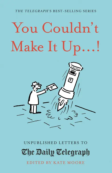 Cover of You Couldn't Make It Up...!