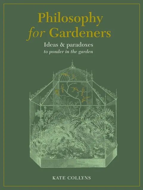 Cover of Philosophy for Gardeners
