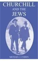 Cover of Churchill and the Jews, 1900-1948