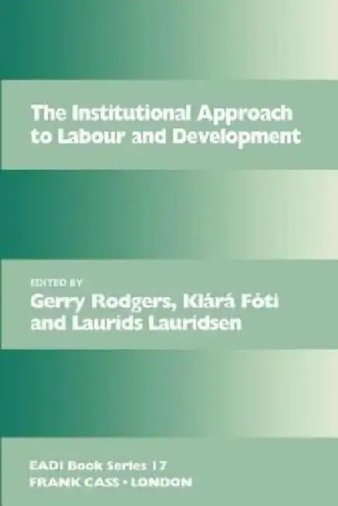 Cover of The Institutional Approach to Labour and Development