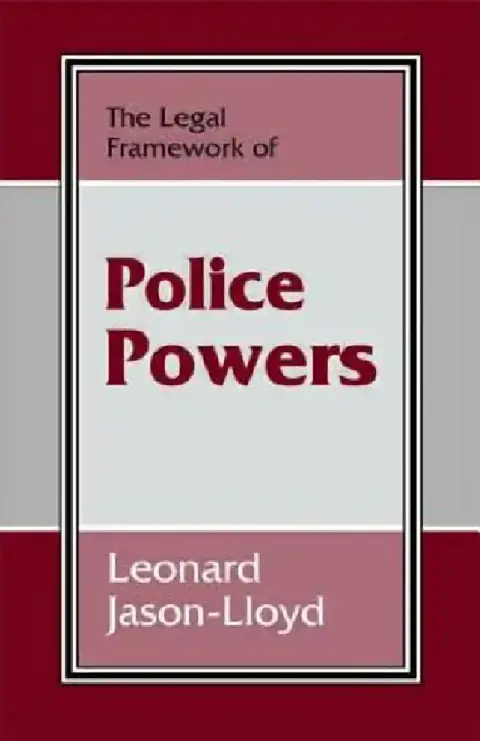 Cover of The Legal Framework of Police Powers