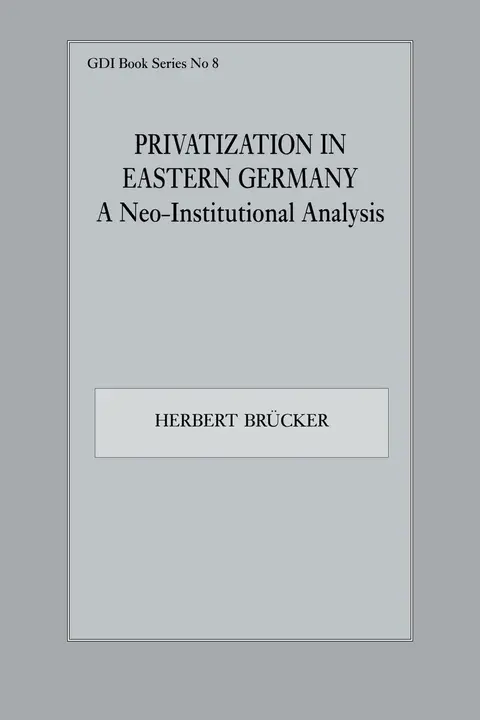 Cover of Privatization in Eastern Germany