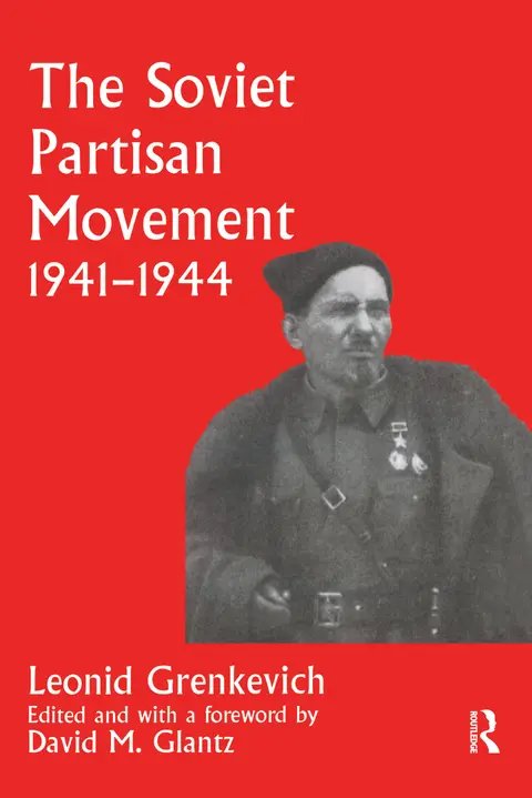 Cover of The Soviet Partisan Movement, 1941-1944
