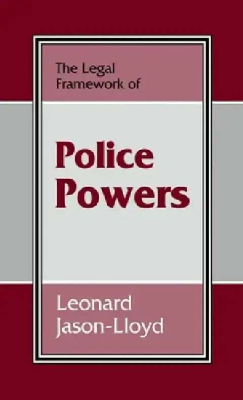 Cover of The Legal Framework of Police Powers
